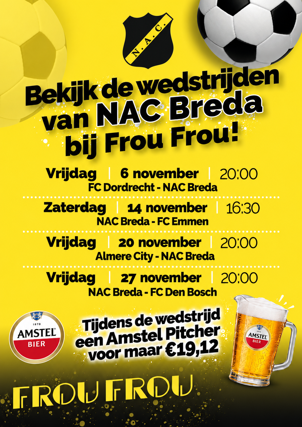 Poster: NAC Breda wedstrijden kijken bij Frou Frou in november